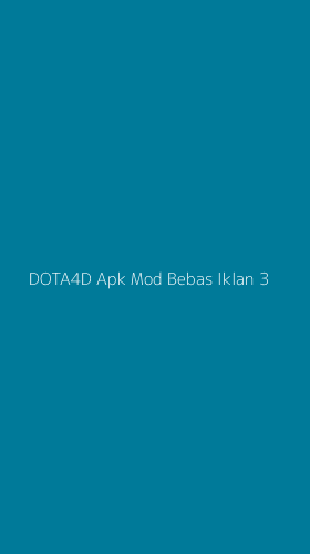 Tampilan Antarmuka Aplikasi Dota4d Apk Mod Bebas Iklan - 3