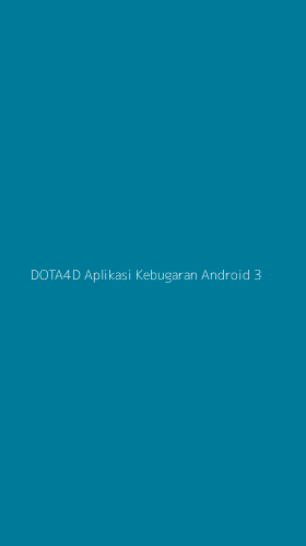Tampilan Antarmuka Aplikasi Dota4d Aplikasi Kebugaran Android - 3