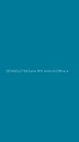 Tampilan Antarmuka Aplikasi Doyanslot88 Game Rpg Android Offline - 4