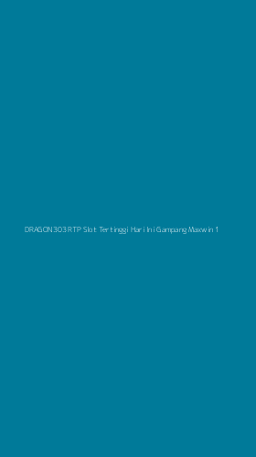 Tampilan Antarmuka Aplikasi Dragon303 Rtp Slot Tertinggi Hari Ini Gampang Maxwin - 1