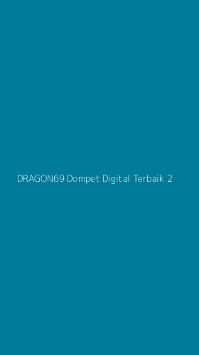 Tampilan Antarmuka Aplikasi Dragon69 Dompet Digital Terbaik - 2