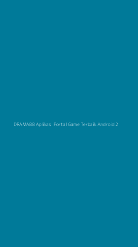 Tampilan Antarmuka Aplikasi Drama88 Aplikasi Portal Game Terbaik Android - 2