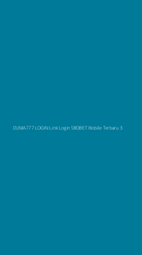 Tampilan Antarmuka Aplikasi Dunia777 Login Link Login Sbobet Mobile Terbaru - 3