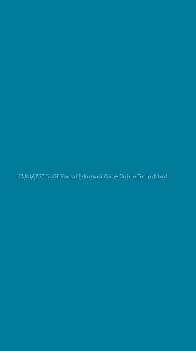 Tampilan Antarmuka Aplikasi Dunia777 Slot Portal Informasi Game Online Terupdate - 4