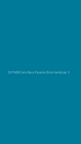 Tampilan Antarmuka Aplikasi Duta88 Cara Baca Pasaran Bola Handicap - 3