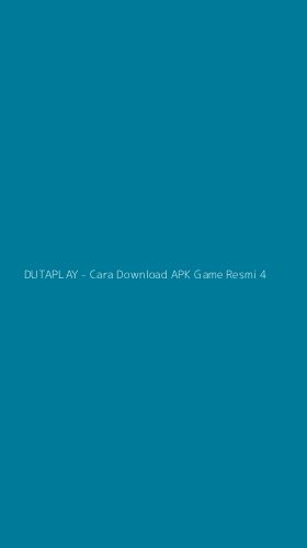 Tampilan Antarmuka Aplikasi DUTAPLAY - Cara Download APK Game Resmi - 4