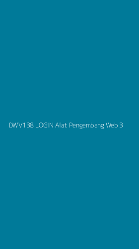 Tampilan Antarmuka Aplikasi Dwv138 Login Alat Pengembang Web - 3