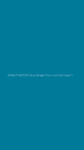 Tampilan Antarmuka Aplikasi Dynasty4dtoto Situs Dengan Fitur Live Chat Cepat - 1