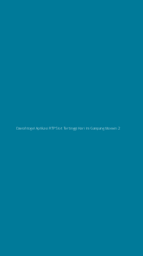 Tampilan Antarmuka Aplikasi Daerahtogel Aplikasi Rtp Slot Tertinggi Hari Ini Gampang Maxwin - 2