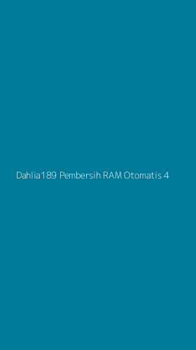 Tampilan Antarmuka Aplikasi Dahlia189 Pembersih Ram Otomatis - 4