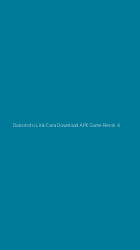 Tampilan Antarmuka Aplikasi Daisototo Link Cara Download Apk Game Resmi - 4