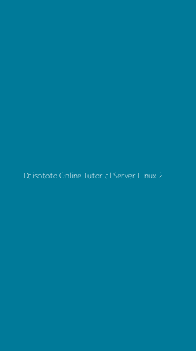 Tampilan Antarmuka Aplikasi Daisototo Online Tutorial Server Linux - 2