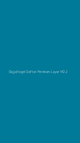 Tampilan Antarmuka Aplikasi Dajjaltogel Daftar Perekam Layar Hd - 2