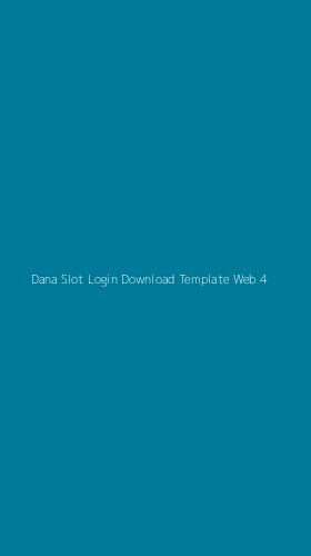 Tampilan Antarmuka Aplikasi Dana Slot Login Download Template Web - 4