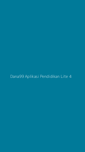 Tampilan Antarmuka Aplikasi Dana99 Aplikasi Pendidikan Lite - 4