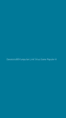 Tampilan Antarmuka Aplikasi Danatoto88 Kumpulan Link Situs Game Populer - 4