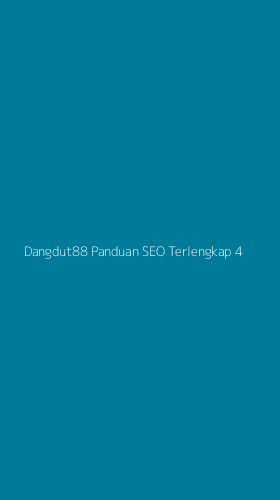 Tampilan Antarmuka Aplikasi Dangdut88 Panduan Seo Terlengkap - 4