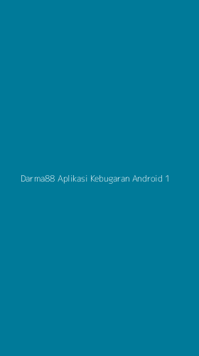 Tampilan Antarmuka Aplikasi Darma88 Aplikasi Kebugaran Android - 1