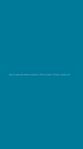 Tampilan Antarmuka Aplikasi Data Cambodia Warna Aplikasi Portal Game Terbaik Android - 3