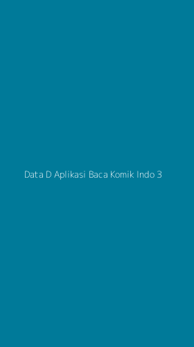Tampilan Antarmuka Aplikasi Data D Aplikasi Baca Komik Indo - 3