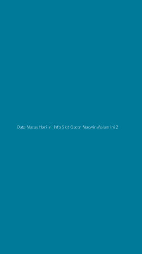 Tampilan Antarmuka Aplikasi Data Macau Hari Ini Info Slot Gacor Maxwin Malam Ini - 2