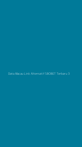 Tampilan Antarmuka Aplikasi Data Macau Link Alternatif Sbobet Terbaru - 3