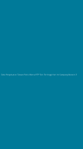 Tampilan Antarmuka Aplikasi Data Pengeluaran Taiwan Paito Warna Rtp Slot Tertinggi Hari Ini Gampang Maxwin - 3