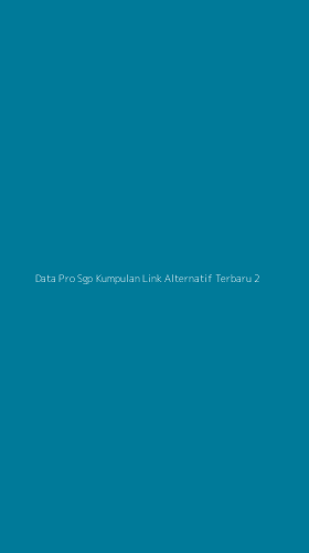 Tampilan Antarmuka Aplikasi Data Pro Sgp Kumpulan Link Alternatif Terbaru - 2