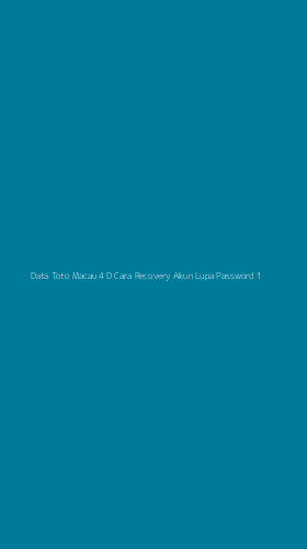 Tampilan Antarmuka Aplikasi Data Toto Macau 4 D Cara Recovery Akun Lupa Password - 1