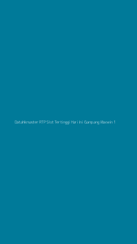 Tampilan Antarmuka Aplikasi Datahkmaster Rtp Slot Tertinggi Hari Ini Gampang Maxwin - 1