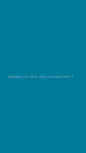 Tampilan Antarmuka Aplikasi Datamacau Link Daftar Semua Jenis Game Online - 1