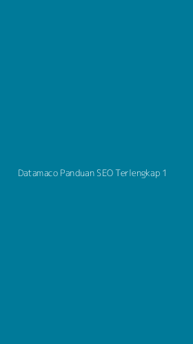 Tampilan Antarmuka Aplikasi Datamaco Panduan Seo Terlengkap - 1