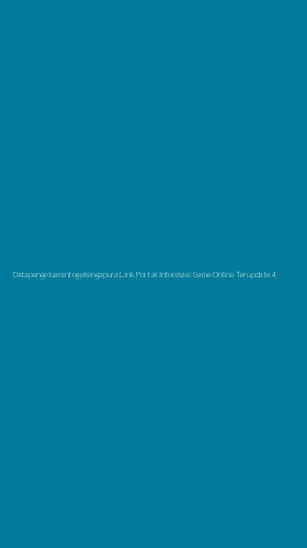 Tampilan Antarmuka Aplikasi Datapengeluarantogelsingapura Link Portal Informasi Game Online Terupdate - 4