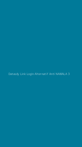 Tampilan Antarmuka Aplikasi Datasdy Link Login Alternatif Anti Nawala - 3