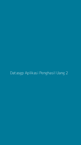 Tampilan Antarmuka Aplikasi Datasgp Aplikasi Penghasil Uang - 2