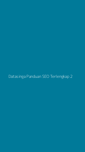 Tampilan Antarmuka Aplikasi Datasinga Panduan Seo Terlengkap - 2