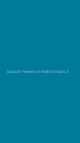 Tampilan Antarmuka Aplikasi Dataslot Pembersih Ram Otomatis - 2