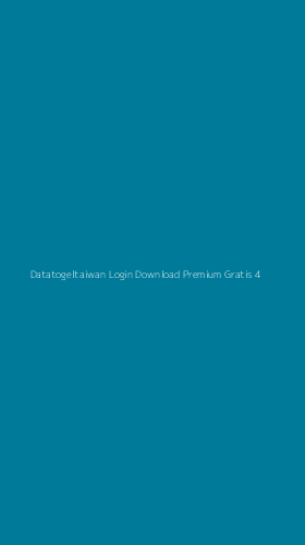 Tampilan Antarmuka Aplikasi Datatogeltaiwan Login Download Premium Gratis - 4