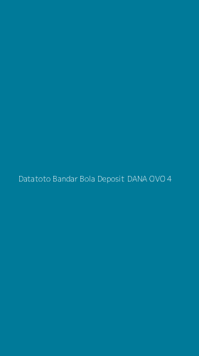 Tampilan Antarmuka Aplikasi Datatoto Bandar Bola Deposit Dana Ovo - 4