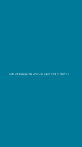 Tampilan Antarmuka Aplikasi Datatotomacau App Link Slot Gacor Hari Ini Resmi - 1