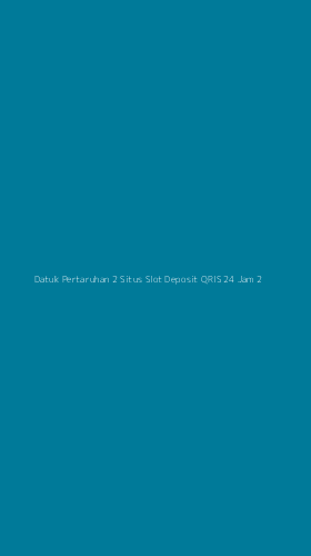 Tampilan Antarmuka Aplikasi Datuk Pertaruhan 2 Situs Slot Deposit Qris 24 Jam - 2