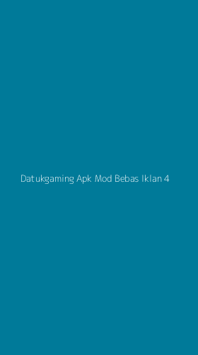 Tampilan Antarmuka Aplikasi Datukgaming Apk Mod Bebas Iklan - 4