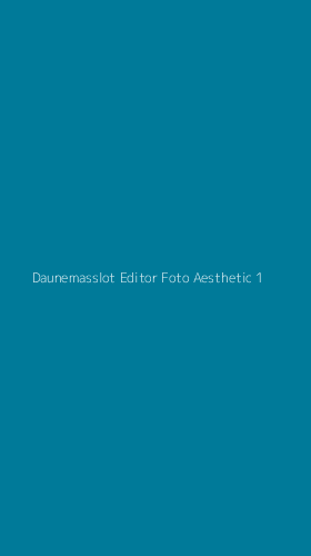 Tampilan Antarmuka Aplikasi Daunemasslot Editor Foto Aesthetic - 1