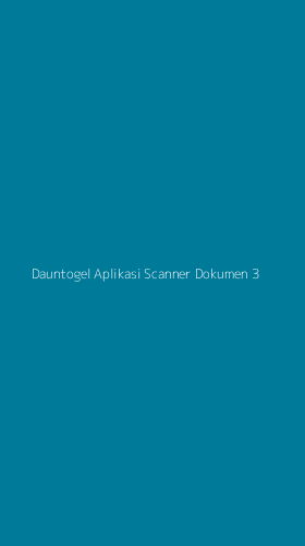 Tampilan Antarmuka Aplikasi Dauntogel Aplikasi Scanner Dokumen - 3