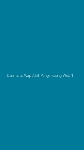 Tampilan Antarmuka Aplikasi Dauntoto Wap Alat Pengembang Web - 1