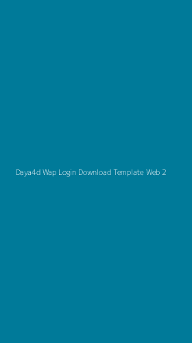Tampilan Antarmuka Aplikasi Daya4d Wap Login Download Template Web - 2