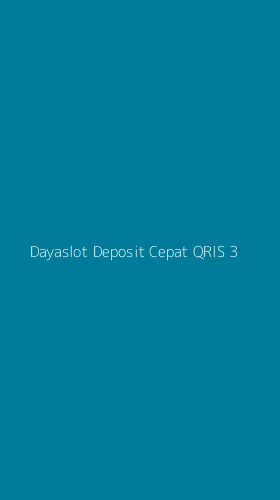Tampilan Antarmuka Aplikasi Dayaslot Deposit Cepat Qris - 3