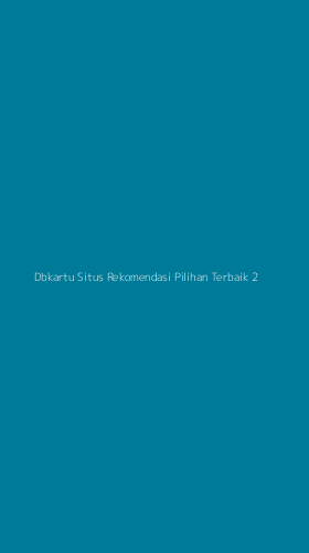 Tampilan Antarmuka Aplikasi Dbkartu Situs Rekomendasi Pilihan Terbaik - 2