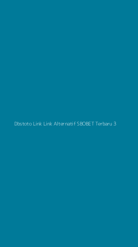 Tampilan Antarmuka Aplikasi Dbstoto Link Link Alternatif Sbobet Terbaru - 3