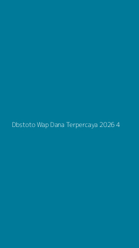 Tampilan Antarmuka Aplikasi Dbstoto Wap Dana Terpercaya 2026 - 4